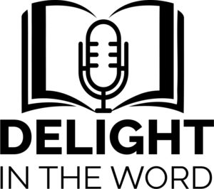 Delight in the Word